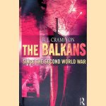 The Balkans Since the Second World War
R. J. Crampton
€ 12,50 The Balkans Since the Second World War
R. J. Crampton
€ 12,50