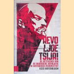 Revoljoetsija! De betekenis van de Russische Revolutie in historisch perspectief
Kees Boterbloem
€ 8,00 Revoljoetsija! De betekenis van de Russische Revolutie in historisch perspectief
Kees Boterbloem
€ 8,00