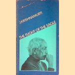 The Flight of the Eagle: Authentic Report of Talks and Discussions in London, Amsterdam, Paris and Saanen, Switzerland
J. Krishnamurti
€ 6,00 The Flight of the Eagle: Authentic Report of Talks and Discussions in London, Amsterdam, Paris and Saanen, Switzerland
J. Krishnamurti
€ 6,00