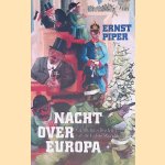 Nacht over Europa: cultuurgeschiedenis van de Eerste Wereldoorlog
Ernst Piper
€ 16,00 Nacht over Europa: cultuurgeschiedenis van de Eerste Wereldoorlog
Ernst Piper
€ 16,00