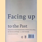 Facing Up to the Past: Perspectives on the Commemoration of Slavery from Africa, the Americas and Europe
Gert Oostindie
€ 15,00 Facing Up to the Past: Perspectives on the Commemoration of Slavery from Africa, the Americas and Europe
Gert Oostindie
€ 15,00