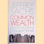 Common Wealth: Economics for a Crowded Planet
Jeffrey Sachs
€ 8,00 Common Wealth: Economics for a Crowded Planet
Jeffrey Sachs
€ 8,00