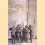 Komen en gaan: Immigratie en emigratie in Nederland vanaf 1550
Herman Obdeijn e.a.
€ 15,00 Komen en gaan: Immigratie en emigratie in Nederland vanaf 1550
Herman Obdeijn e.a.
€ 15,00