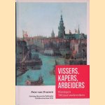 Vissers, kapers, arbeiders: Vlissingen 700 jaar stadsrechten
Peter van Druenen
€ 30,00 Vissers, kapers, arbeiders: Vlissingen 700 jaar stadsrechten
Peter van Druenen
€ 30,00