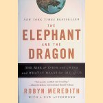 The Elephant and the Dragon: The Rise of India and China and What It Means for All of Us
Robyn Meredith
€ 10,00 The Elephant and the Dragon: The Rise of India and China and What It Means for All of Us
Robyn Meredith
€ 10,00