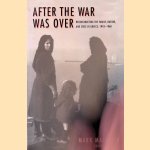 After the War was Over: Reconstructing the Family, Nation, and State in Greece, 1943-1960
Mark Mazower
€ 40,00 After the War was Over: Reconstructing the Family, Nation, and State in Greece, 1943-1960
Mark Mazower
€ 40,00