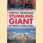 Stumbling Giant: The Threats to China's Future
Timothy Beardson
€ 12,50 Stumbling Giant: The Threats to China's Future
Timothy Beardson
€ 12,50