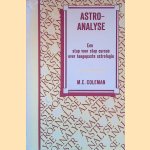 Astro-analyse: Een stap voor stap cursus over toegepaste astrologie
M.E. Coleman
€ 8,00 Astro-analyse: Een stap voor stap cursus over toegepaste astrologie
M.E. Coleman
€ 8,00