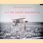 Nederland uit de lucht geschoten. De vroegste luchtfoto's 1916-1939
Judith Moortgat
€ 15,00 Nederland uit de lucht geschoten. De vroegste luchtfoto's 1916-1939
Judith Moortgat
€ 15,00