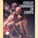 Utrecht, Caravaggio en Europa
Bernd Ebert e.a.
€ 20,00 Utrecht, Caravaggio en Europa
Bernd Ebert e.a.
€ 20,00