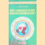 Hoe corrigeer je een geboortehoroscoop?
Laurie Efrein e.a.
€ 8,00 Hoe corrigeer je een geboortehoroscoop?
Laurie Efrein e.a.
€ 8,00