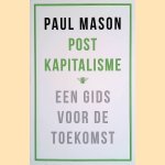 Postkapitalisme: Een gids voor de toekomst
Paul Mason
€ 8,00 Postkapitalisme: Een gids voor de toekomst
Paul Mason
€ 8,00