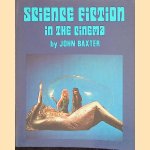 Science Fiction in the Cinema
John Baxter
€ 8,00 Science Fiction in the Cinema
John Baxter
€ 8,00