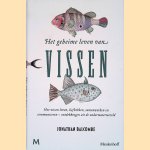 Het geheime leven van vissen: hoe vissen leven, liefhebben, samenwerken en communiceren - ontdekkingen uit de onderwaterwereld
Jonathan P. Balcombe
€ 15,00 Het geheime leven van vissen: hoe vissen leven, liefhebben, samenwerken en communiceren - ontdekkingen uit de onderwaterwereld
Jonathan P. Balcombe
€ 15,00