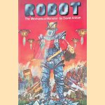Robot: The Mechanical Monster
David Annan
€ 10,00 Robot: The Mechanical Monster
David Annan
€ 10,00