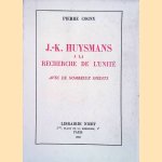 J.-K. Huysmans a la recherche de l'unité avec de nombreux inédits
Pierre Cogny
€ 10,00 J.-K. Huysmans a la recherche de l'unité avec de nombreux inédits
Pierre Cogny
€ 10,00