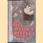 Wat handen vertellen
Phyllis Jaarsma
€ 15,00 Wat handen vertellen
Phyllis Jaarsma
€ 15,00