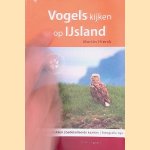 Vogels kijken op IJsland: de beste vogelplekken, gedetailleerde kaarten, fotografietips
Martin Hierck
€ 12,50 Vogels kijken op IJsland: de beste vogelplekken, gedetailleerde kaarten, fotografietips
Martin Hierck
€ 12,50