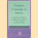 Yermak's Campaign in Siberia: A selection of documents translated from the Russian by Tatiana Minorsky and David Wileman
Terence Armstrong
€ 10,00 Yermak's Campaign in Siberia: A selection of documents translated from the Russian by Tatiana Minorsky and David Wileman
Terence Armstrong
€ 10,00