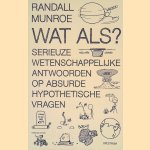 Wat als? Serieuze wetenschappelijke antwoorden op absurde hypothetische vragen
Randall Munroe
€ 6,00 Wat als? Serieuze wetenschappelijke antwoorden op absurde hypothetische vragen
Randall Munroe
€ 6,00