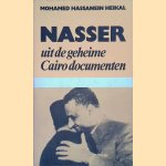 Nasser: uit de geheime Cairo documenten
Mohamed Hassanein Heikel
€ 12,50 Nasser: uit de geheime Cairo documenten
Mohamed Hassanein Heikel
€ 12,50