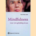 Mindfulness: voor een gelukkig leven
Thich Nhat Hanh
€ 10,00 Mindfulness: voor een gelukkig leven
Thich Nhat Hanh
€ 10,00