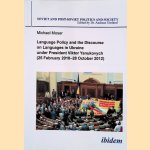 Language Policy and Discourse on Languages in Ukraine Under President Viktor Yanukovych
Michael Moser
€ 30,00 Language Policy and Discourse on Languages in Ukraine Under President Viktor Yanukovych
Michael Moser
€ 30,00