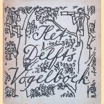 Het Delfts vogelboek: een ornithologische uitgave
B. Kraaijvanger e.a.
€ 8,00 Het Delfts vogelboek: een ornithologische uitgave
B. Kraaijvanger e.a.
€ 8,00