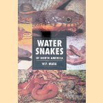 Water Snakes of North America
W. P. Mara
€ 10,00 Water Snakes of North America
W. P. Mara
€ 10,00