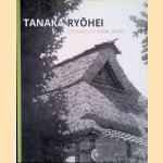 Tanaka Ryohei: Etchings of Rural Japan
Chris van Otterloo
€ 40,00 Tanaka Ryohei: Etchings of Rural Japan
Chris van Otterloo
€ 40,00
