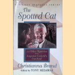 The Spotted Cat and Other Mysteries from Inspector Cockrill's Casebook
Christianna Brand e.a.
€ 45,00 The Spotted Cat and Other Mysteries from Inspector Cockrill's Casebook
Christianna Brand e.a.
€ 45,00
