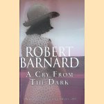 A Cry from the Dark
Robert Barnard
€ 10,00 A Cry from the Dark
Robert Barnard
€ 10,00