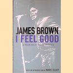 I Feel Good: A Memoir of a Life of Soul
James Brown
€ 8,00 I Feel Good: A Memoir of a Life of Soul
James Brown
€ 8,00