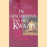 De geschiedenis van het kwaad: Historie, legenden en beeldvorming van de duivel
Gerald Messadié
€ 10,00 De geschiedenis van het kwaad: Historie, legenden en beeldvorming van de duivel
Gerald Messadié
€ 10,00