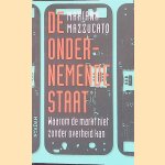 De ondernemende staat: Waarom de markt niet zonder overheid kan
Mariana Mazzucato
€ 12,50 De ondernemende staat: Waarom de markt niet zonder overheid kan
Mariana Mazzucato
€ 12,50