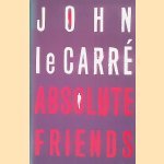 Absolute Friends
John le Carré
€ 8,00 Absolute Friends
John le Carré
€ 8,00
