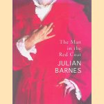 The Man in the Red Coat
Julian Barnes
€ 8,00 The Man in the Red Coat
Julian Barnes
€ 8,00