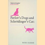 Pavlov's Dogs and Schrödinger's Cat: Scenes from the Living Laboratory
Rom Harré
€ 10,00 Pavlov's Dogs and Schrödinger's Cat: Scenes from the Living Laboratory
Rom Harré
€ 10,00