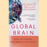 Global Brain: The Evolution of Mass Mind from the Big Bang to the 21st Century
Howard Bloom
€ 12,50 Global Brain: The Evolution of Mass Mind from the Big Bang to the 21st Century
Howard Bloom
€ 12,50