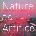 Nature as Artifice. New Dutch Landscape in Photography and Video Art
Maartje van den Heuvel e.a.
€ 15,00 Nature as Artifice. New Dutch Landscape in Photography and Video Art
Maartje van den Heuvel e.a.
€ 15,00