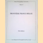 Frontière Franco-Belge
Olivo Barbieri
€ 45,00 Frontière Franco-Belge
Olivo Barbieri
€ 45,00