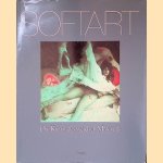 Softart: Die Kunst des weichen Materials
Erika Billeter
€ 15,00 Softart: Die Kunst des weichen Materials
Erika Billeter
€ 15,00