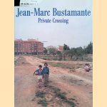 Jean-Marc Bustamante: Private Crossing
Doris von Drathen e.a.
€ 20,00 Jean-Marc Bustamante: Private Crossing
Doris von Drathen e.a.
€ 20,00
