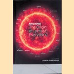 New Scientist: The Origin of Everything: from the Big Bang to Belly-button Fluff
New Scientist
€ 10,00 New Scientist: The Origin of Everything: from the Big Bang to Belly-button Fluff
New Scientist
€ 10,00