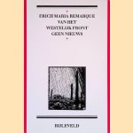 Van het westelijk front geen nieuws
Erich Maria Remarque
€ 15,00 Van het westelijk front geen nieuws
Erich Maria Remarque
€ 15,00