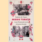 Missie Turkije: Louis Westenenk en de Armeense kwestie
Nadette de Visser
€ 8,00 Missie Turkije: Louis Westenenk en de Armeense kwestie
Nadette de Visser
€ 8,00
