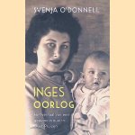 Inges oorlog: het verhaal van een gewone vrouw in Oost-Pruisen
Svenja O'Donnell
€ 6,00 Inges oorlog: het verhaal van een gewone vrouw in Oost-Pruisen
Svenja O'Donnell
€ 6,00