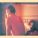 Nan Goldin: The Ballad of Sexual Dependency
Marvin Heiferman e.a.
€ 45,00 Nan Goldin: The Ballad of Sexual Dependency
Marvin Heiferman e.a.
€ 45,00