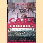 Cars for Comrades: The Life of the Soviet Automobile
Lewis H. Siegelbaum
€ 35,00 Cars for Comrades: The Life of the Soviet Automobile
Lewis H. Siegelbaum
€ 35,00