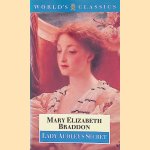 Lady Audley's Secret
Mary Elizabeth Braddon
€ 10,00 Lady Audley's Secret
Mary Elizabeth Braddon
€ 10,00